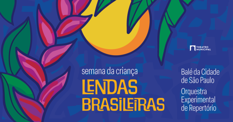 Theatro Municipal de São Paulo apresenta Lendas Brasileiras na semana da criança